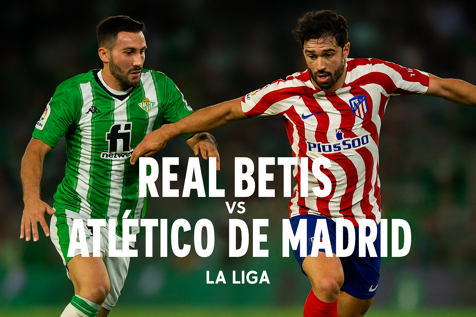 Analisis Jalalive: Bagaimana Atletico Madrid Menumbangkan Real Betis 0-2 di La Liga